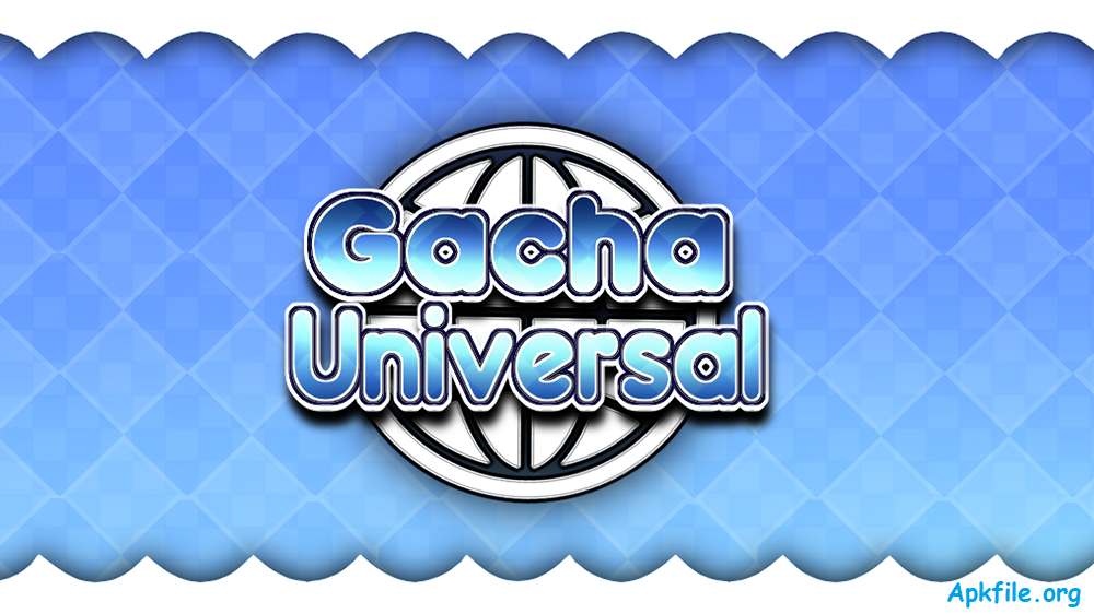 Gacha Universal