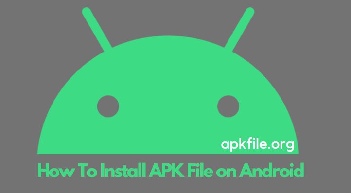 How To Install APK On Android