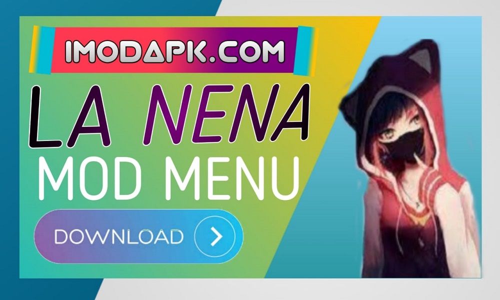 La Nena Mod Menu